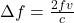 \Delta f = \frac{2fv}{c}